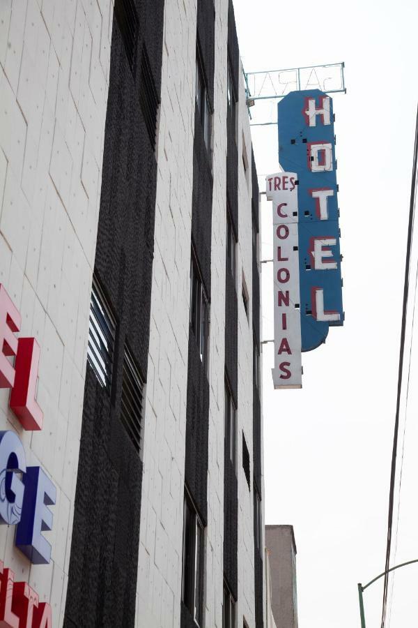 Hotel Tres Colonias - Solo Adultos Μεξικό Εξωτερικό φωτογραφία